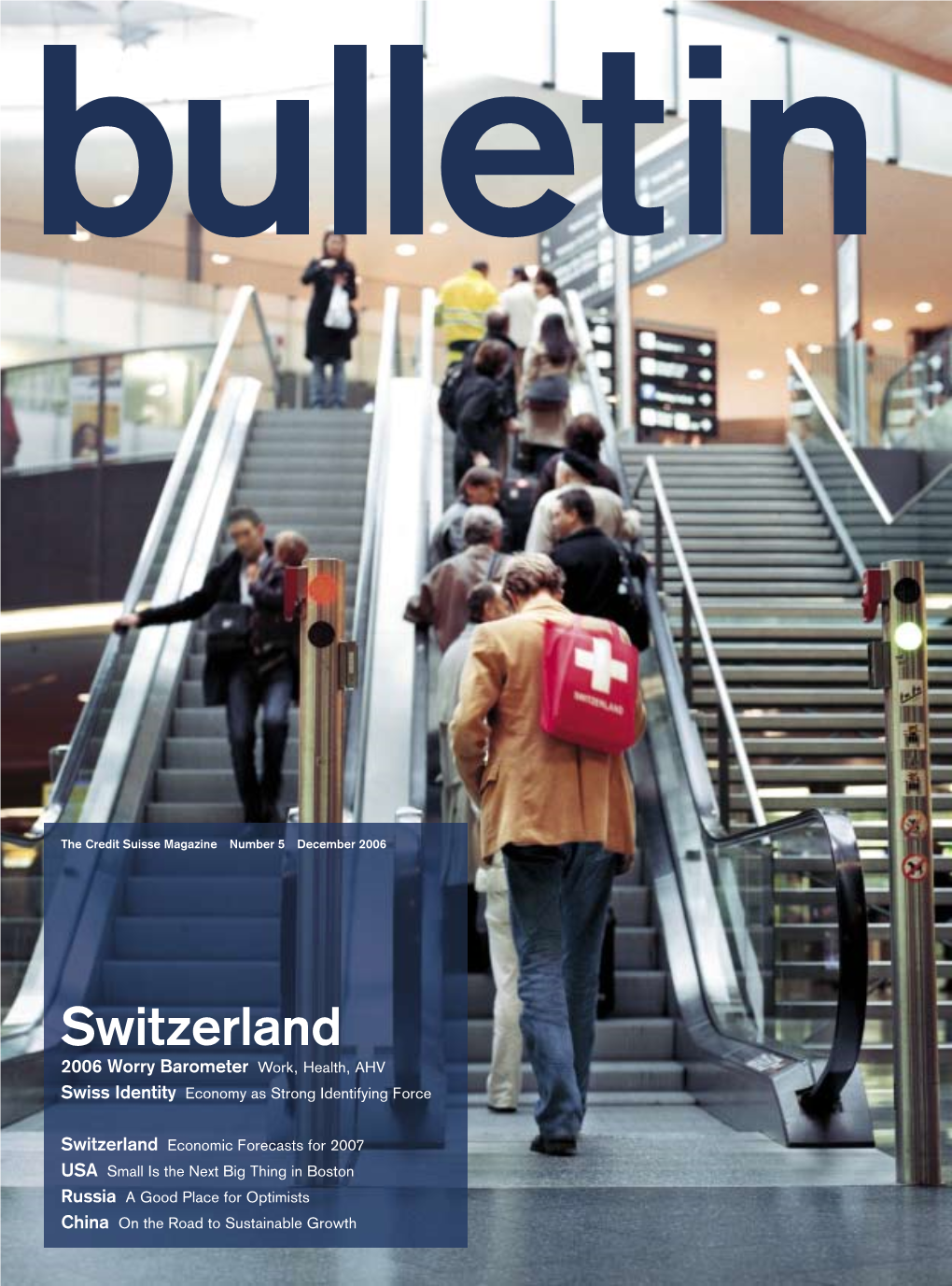 Switzerland 2006 Worry Barometer Work, Health, AHV Swiss Identity Economy As Strong Identifying Force