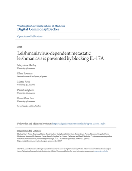 Leishmaniavirus-Dependent Metastatic Leishmaniasis Is Prevented by Blocking IL-17A Mary-Anne Hartley University of Lausanne