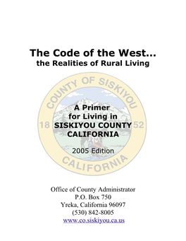 The Code of the West... the Realities of Rural Living