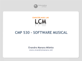 Cmp 530 – Software Musical