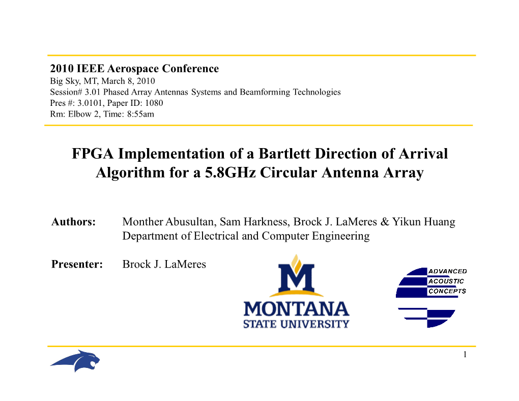 FPGA Implementation of a Bartlett Direction of Arrival Algorithm for a 5.8Ghz Circular Antenna Array