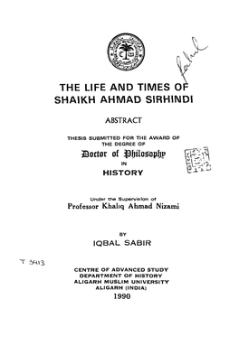The Life and Times O Shaikh Ahmad Sirhindi