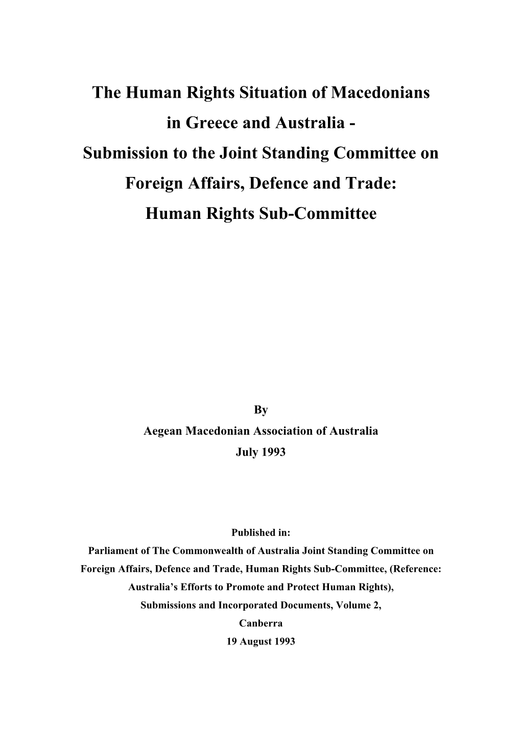 The Human Rights Situation of Macedonians in Greece and Australia