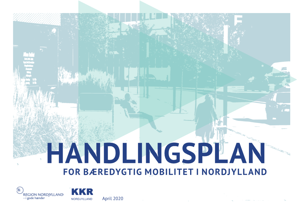 Handlingsplan for En Bedre Mobilitet I Nordjylland