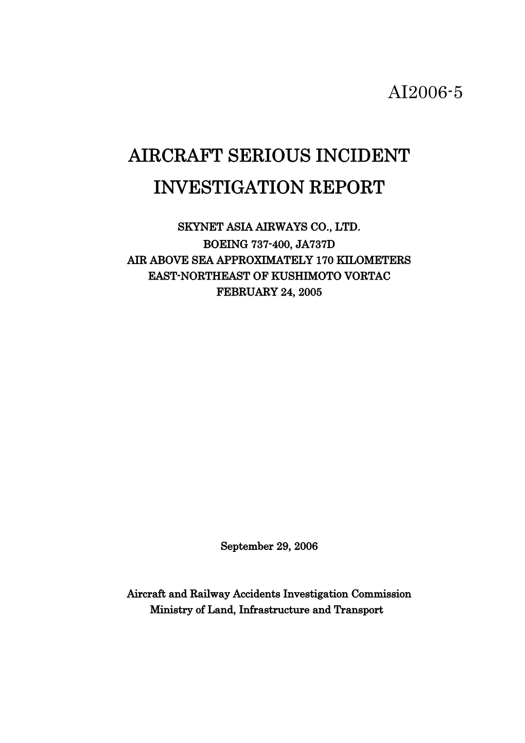 Ai2006-5 Aircraft Serious Incident Investigation Report