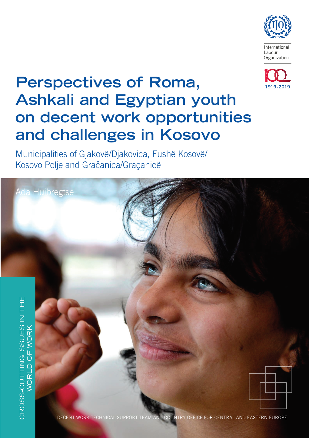 Perspectives of Roma, Ashkali and Egyptian Youth on Decent Work Opportunities and Challenges in Kosovo