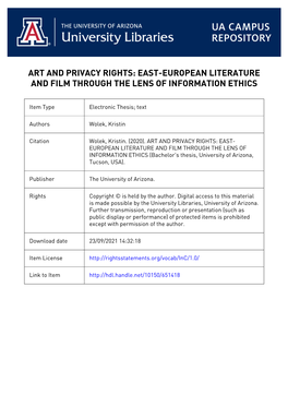 ART and PRIVACY RIGHTS: EAST-EUROPEAN LITERATURE and FILM THROUGH the LENS of INFORMATION ETHICS by KRISTIN MARIA WOLEK a Thesis
