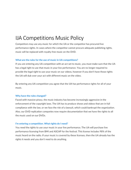 IJA Competitions Music Policy Competitors May Use Any Music for Which the IJA Or the Competitor Has Procured Live Performance Rights