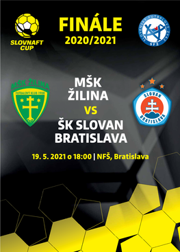 Šk Slovan Bratislava Mšk Žilina