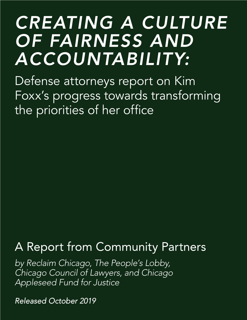 Defense Attorneys Report of Kim Foxx's