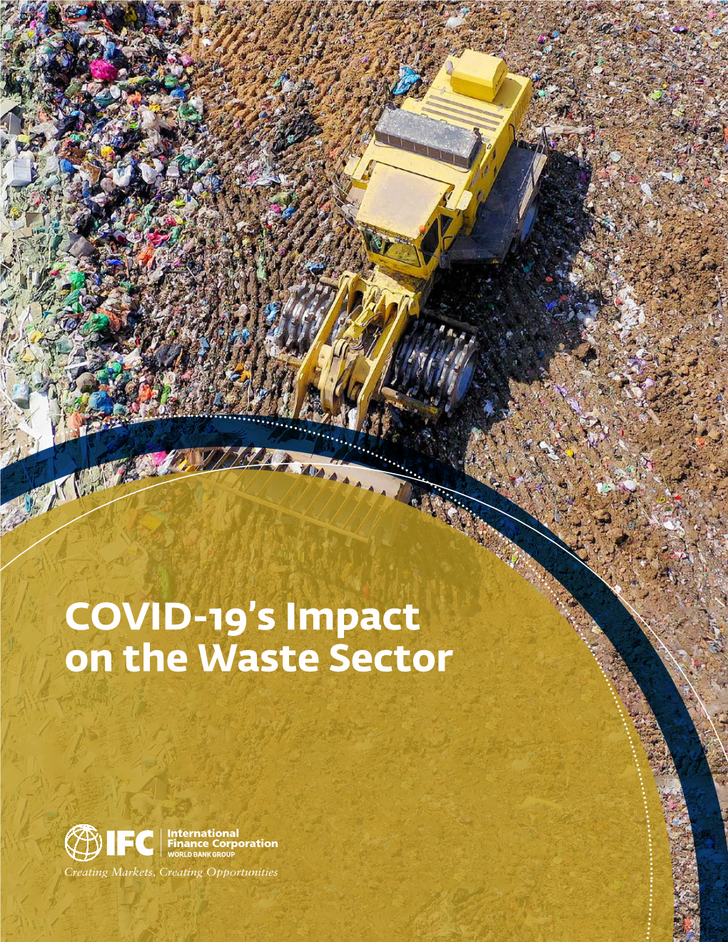 COVID-19'S Impact on the Waste Sector