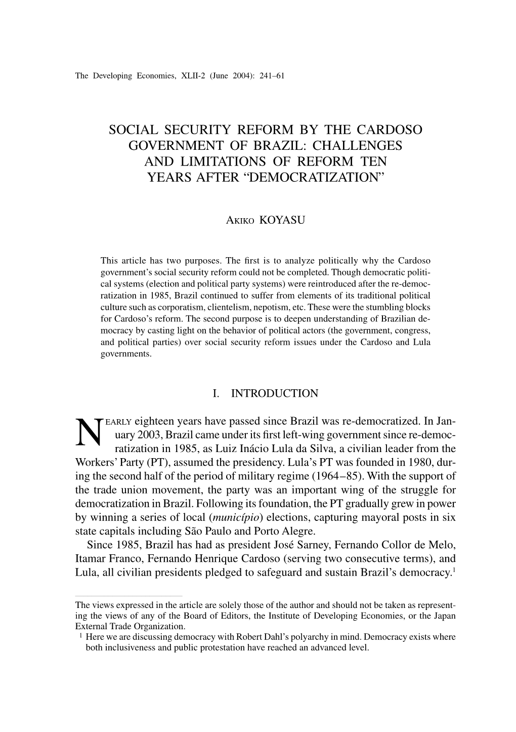 Social Security Reform by the Cardoso Government of Brazil: Challenges and Limitations of Reform Ten Years After “Democratization”