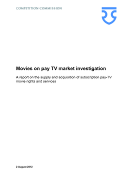 Movies on Pay TV Market Investigation