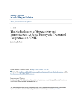 The Medicalization of Hyperactivity and Inattentiveness : a Social History and Theoretical Perspectives on ADHD