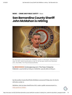 San Bernardino County Sheriff John Mcmahon Is Retiring – San Bernardino Sun ___