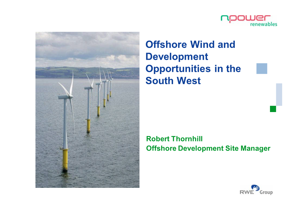Offshore Wind and Development Opportunities in the South West