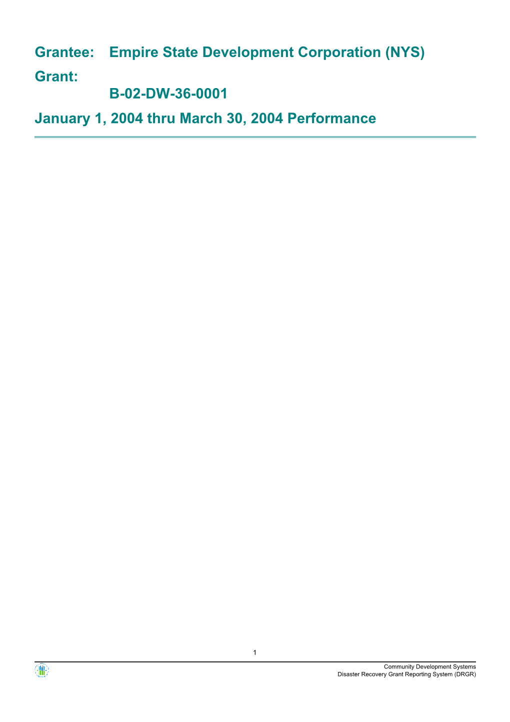 January 1, 2004 Thru March 30, 2004 Performance B-02-DW-36-0001
