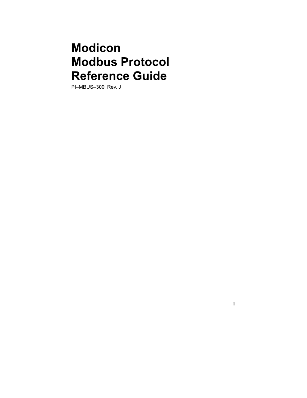 Modicon Modbus Protocol Reference Guide PI–MBUS–300 Rev