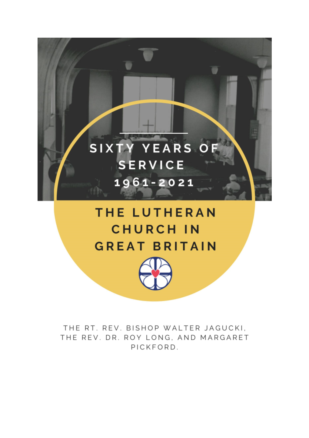 Sixty Years of Service 1961-2021