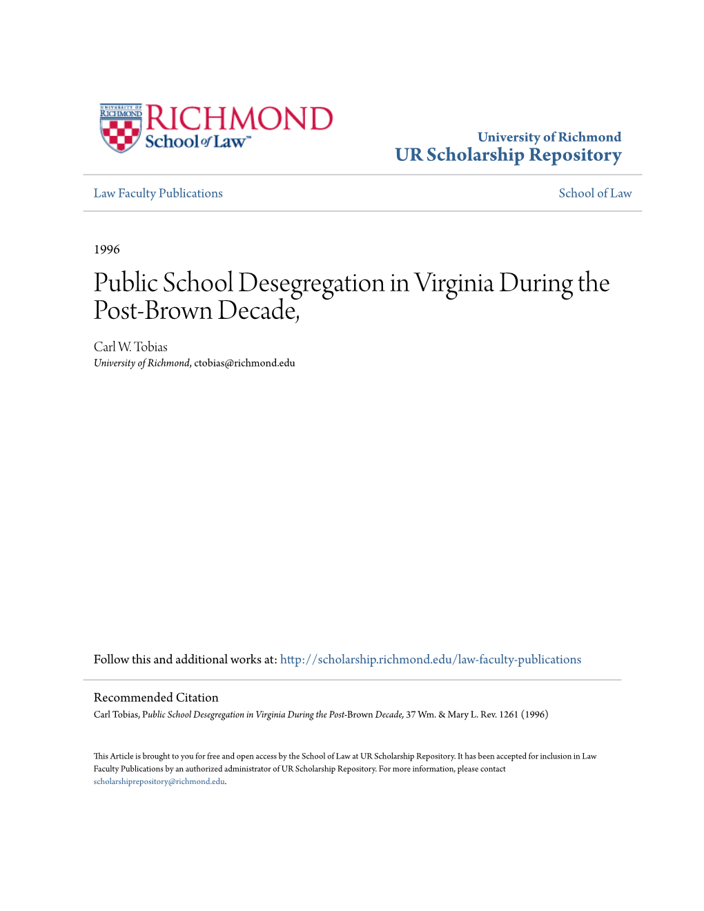 Public School Desegregation in Virginia During the Post-Brown Decade, Carl W