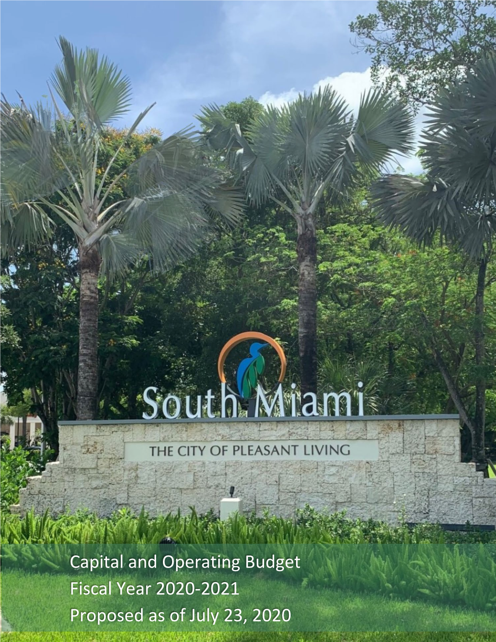 City of South Miami, Florida for Its Annual Budget for the Fiscal Year Beginning October 1, 2019