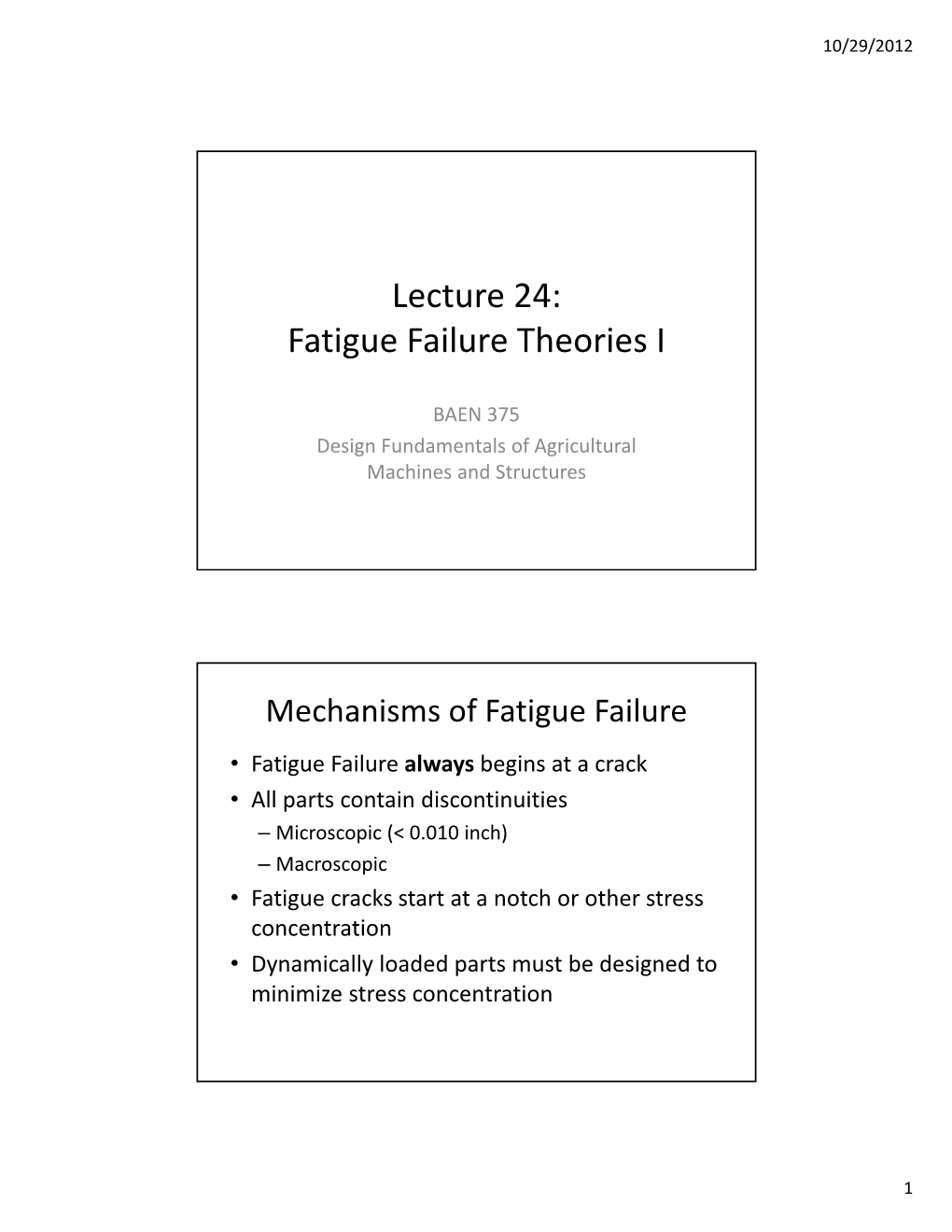 Fatigue Failure Theories I