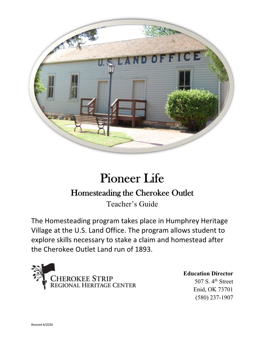 Pioneer Life Homesteading the Cherokee Outlet Teacher’S Guide