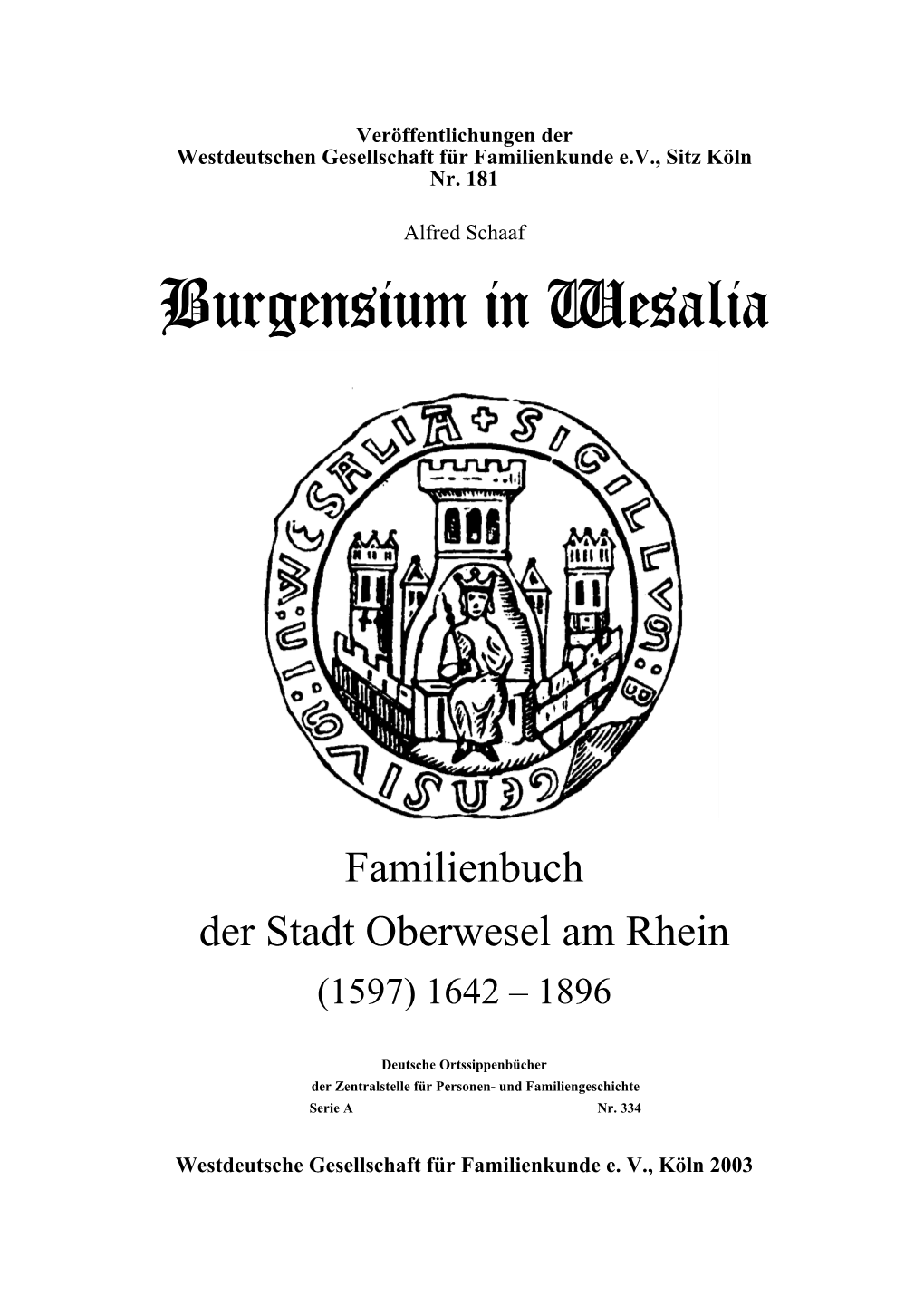 Familienbuch Der Stadt Oberwesel Am Rhein (1597) 1642 – 1896