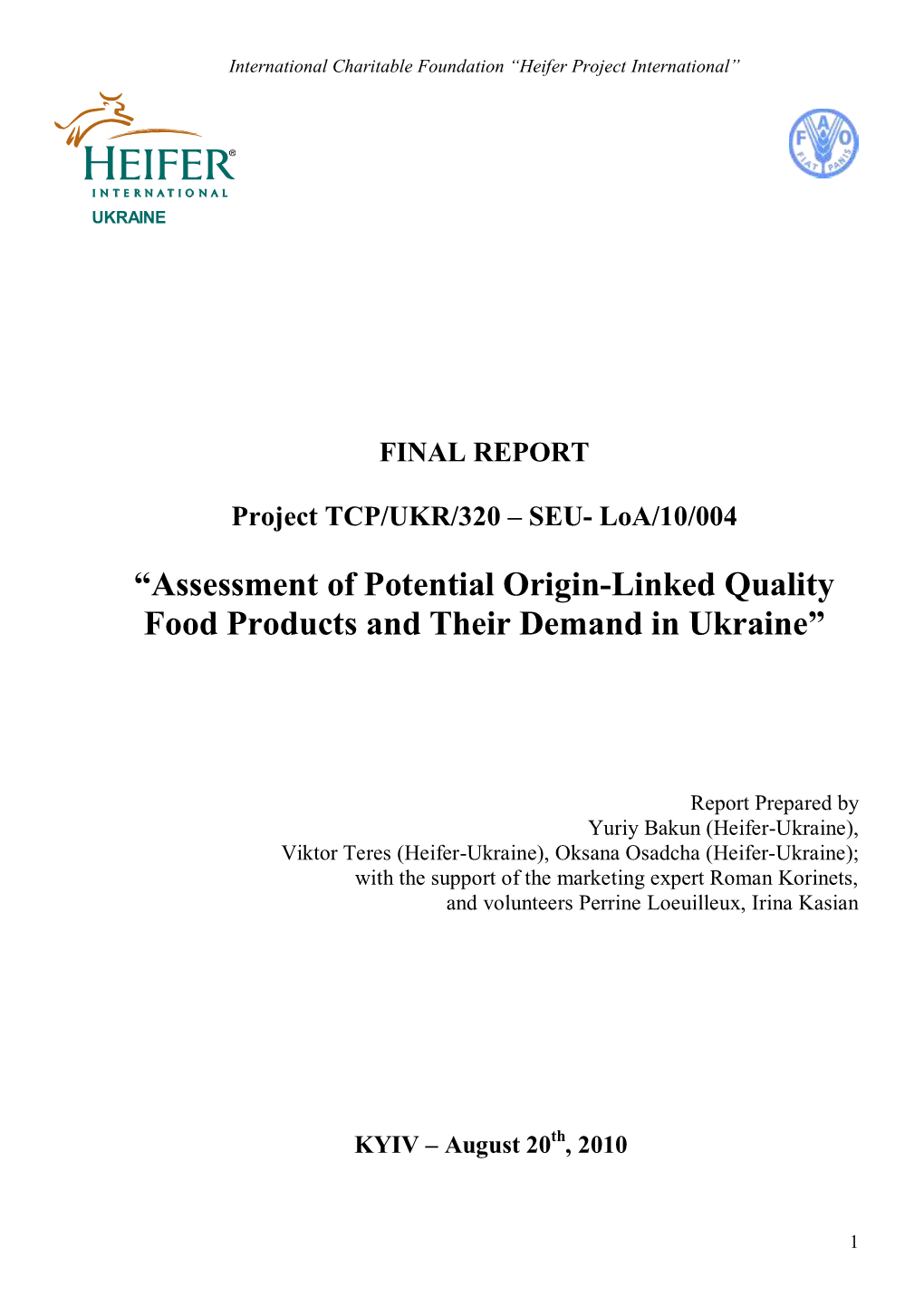 “Assessment of Potential Origin-Linked Quality Food Products and Their Demand in Ukraine”