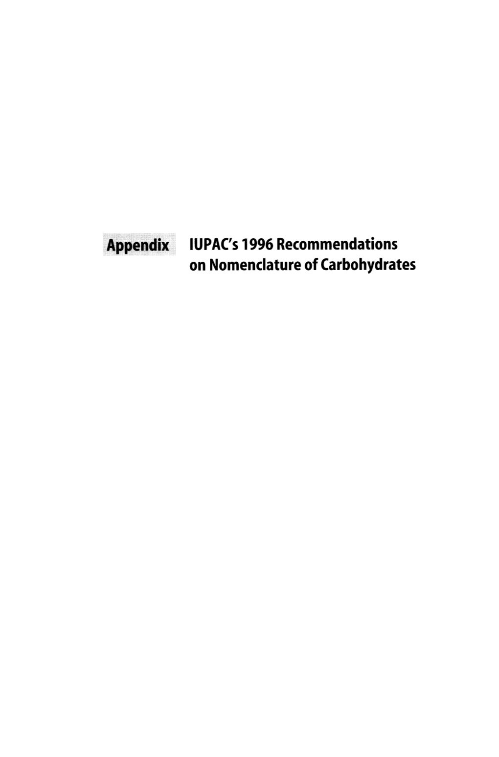 IUPAC's 1996 Recommendations on Nomenclature of Carbohydrates