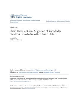 Brain Drain Or Gain: Migration of Knowledge Workers from India to the United States Anjali Sahay Old Dominion University