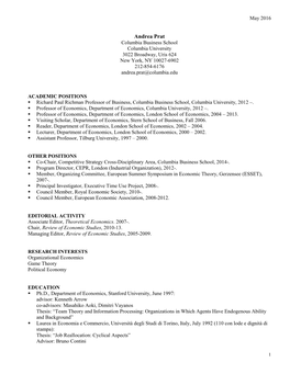 Andrea Prat Columbia Business School Columbia University 3022 Broadway, Uris 624 New York, NY 10027-6902 212-854-6176 Andrea.Prat@Columbia.Edu