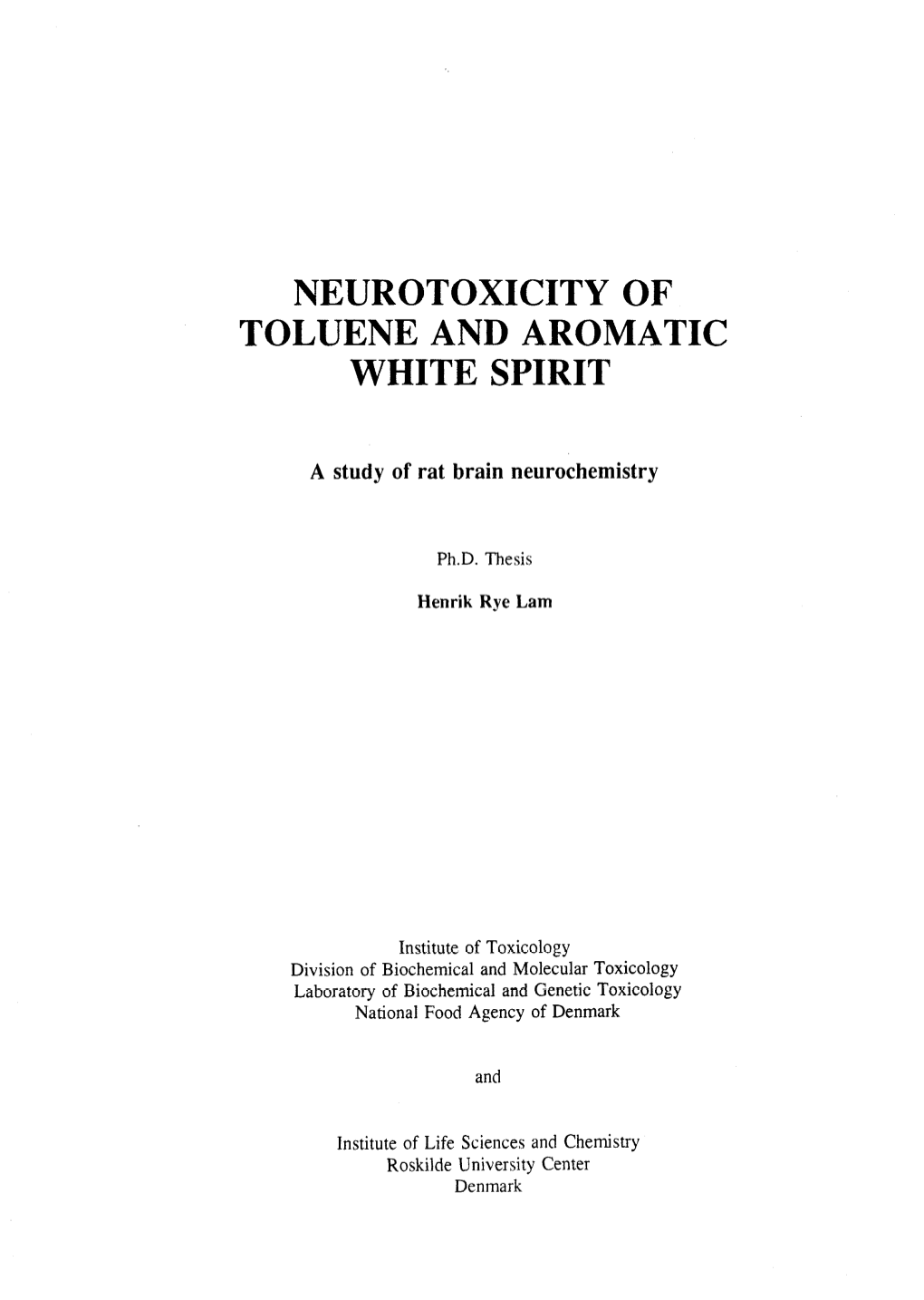 Neurotoxicity of Toluene and Aromatic White Spirit
