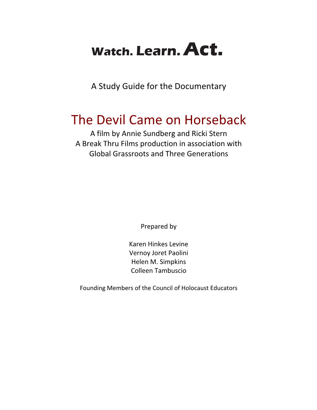 The Devil Came on Horseback Study Guide