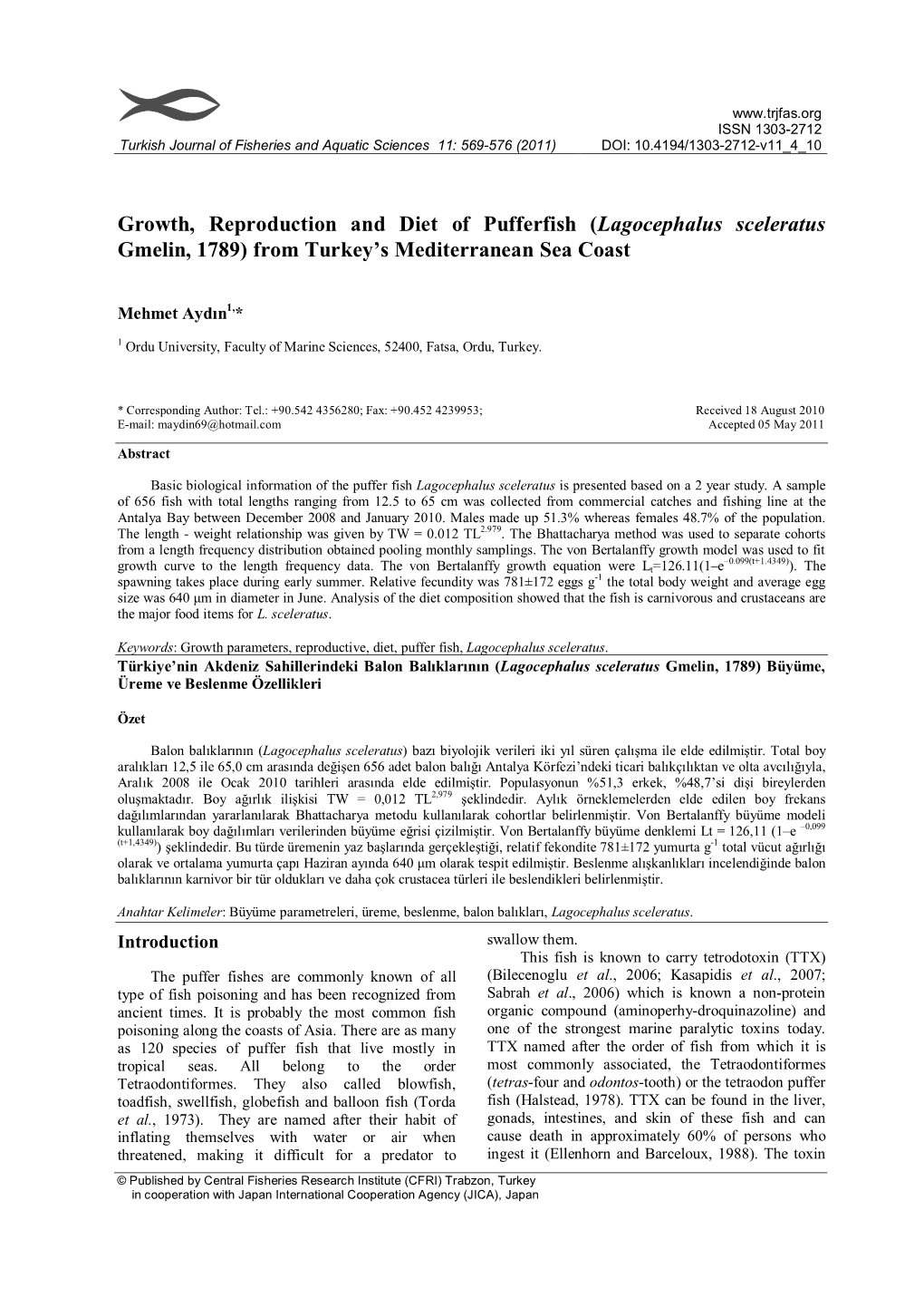 Lagocephalus Sceleratus Gmelin, 1789) from Turkey’S Mediterranean Sea Coast