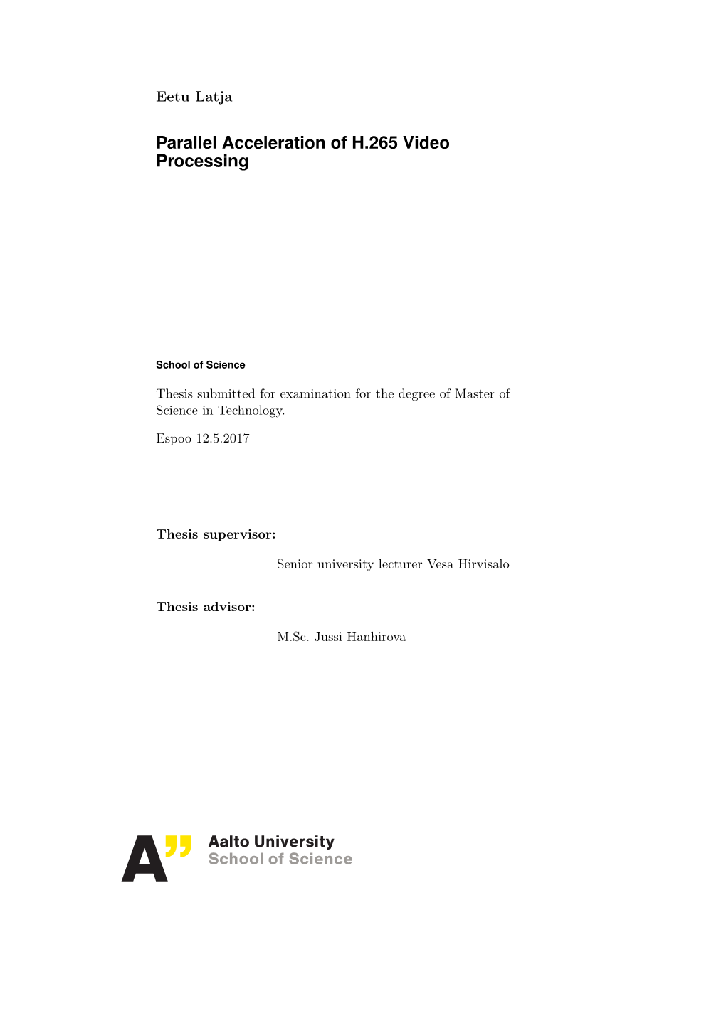 Parallel Acceleration of H.265 Video Processing