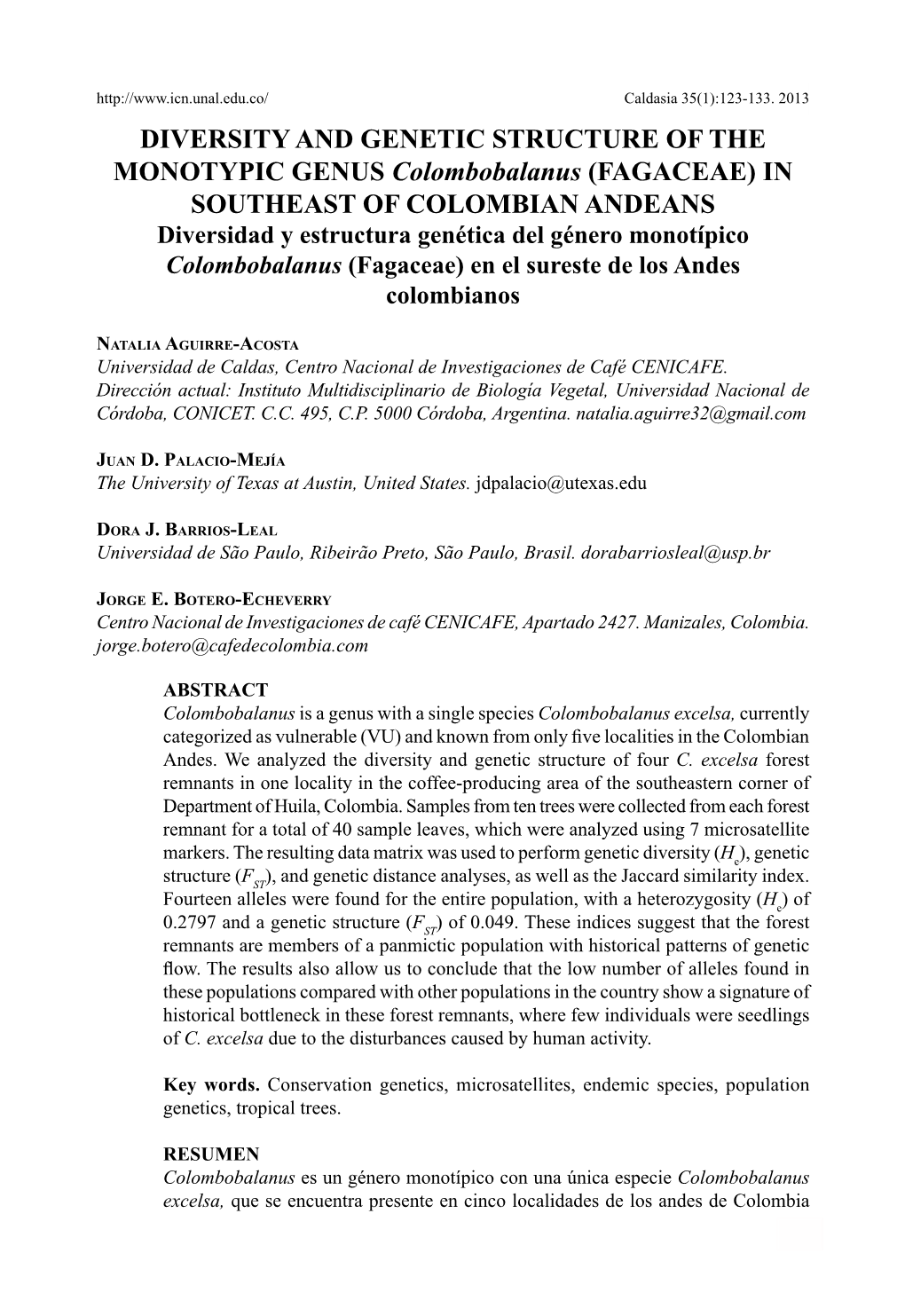 Diversity and Genetic Structure of the Monotypic