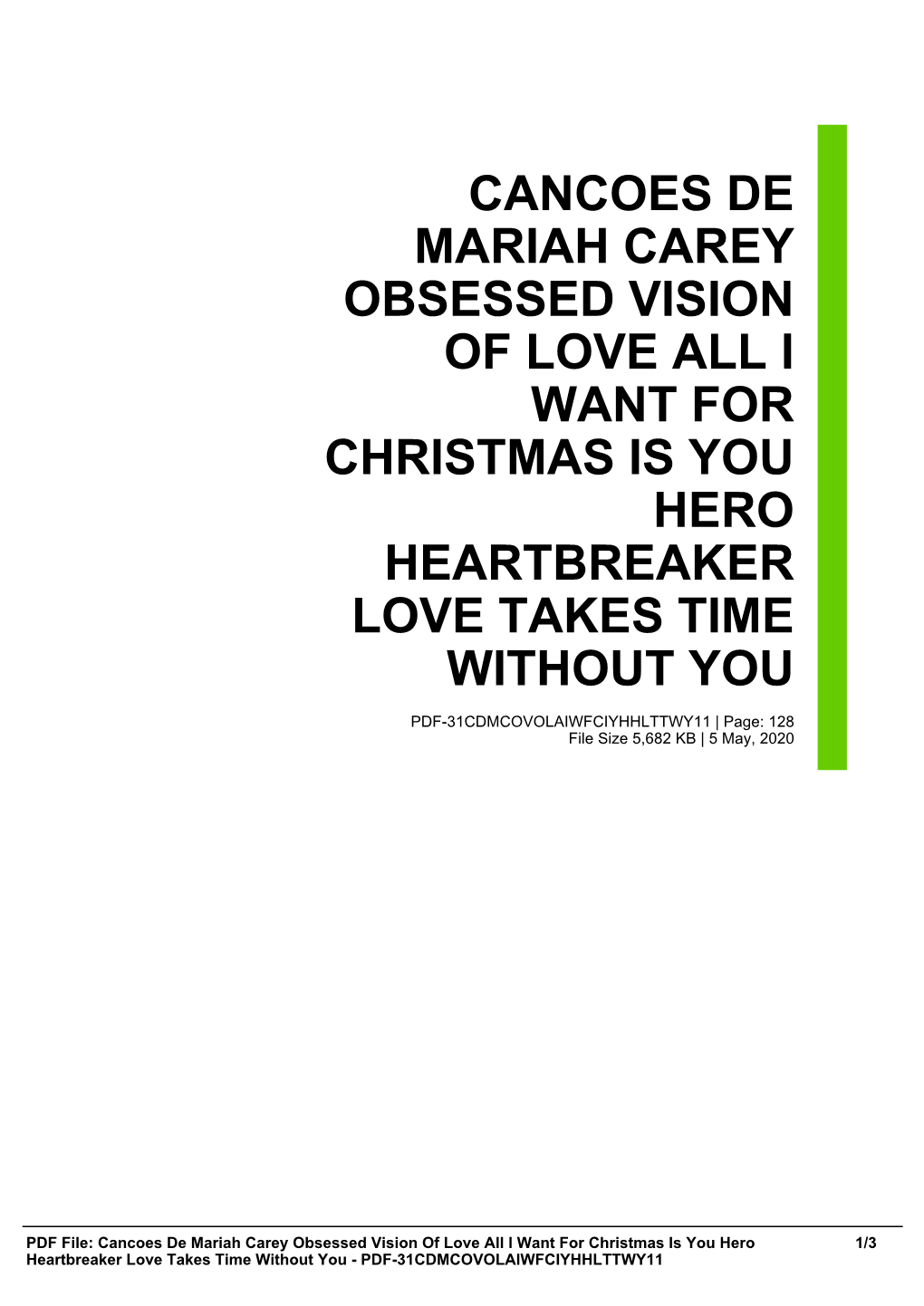 Cancoes De Mariah Carey Obsessed Vision of Love All I Want for Christmas Is You Hero Heartbreaker Love Takes Time Without You