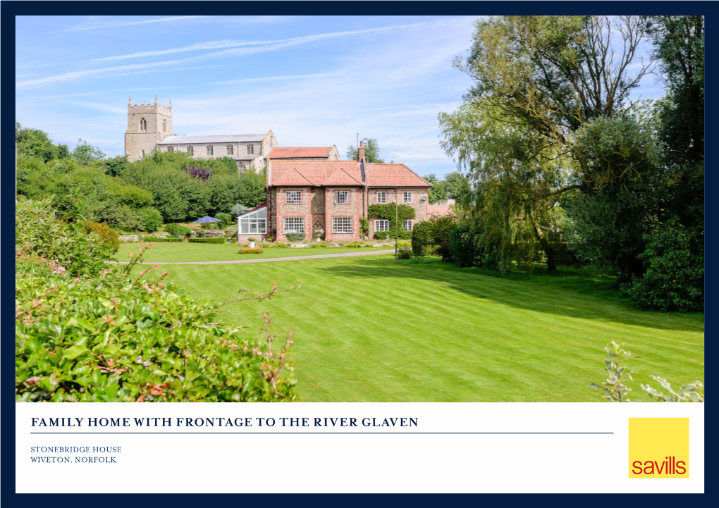 Family Home with Frontage to the River Glaven