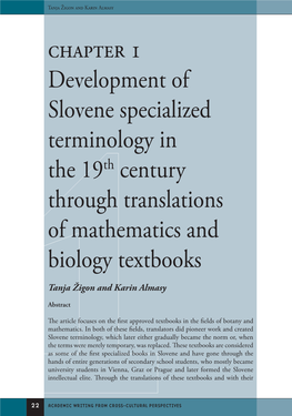 Chapter 1 Development of Slovene Specialized Terminology in the 19Th Century Through Translations of Mathematics and Biology Textbooks Tanja Žigon and Karin Almasy