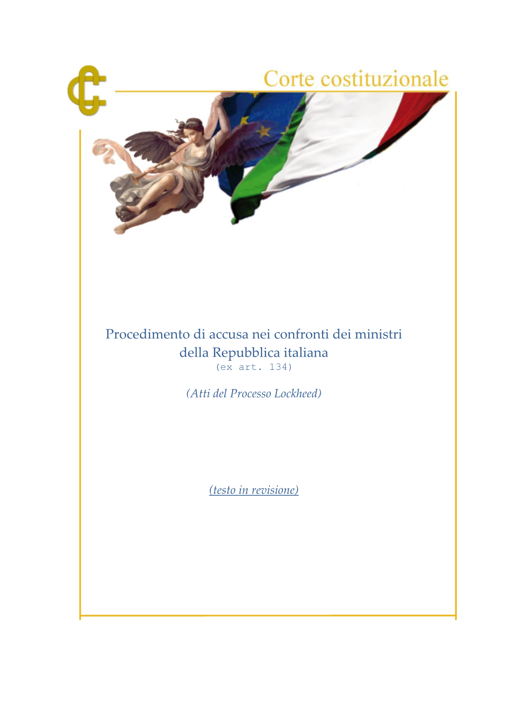 Procedimento Di Accusa Nei Confronti Dei Ministri Della Repubblica Italiana (Ex Art