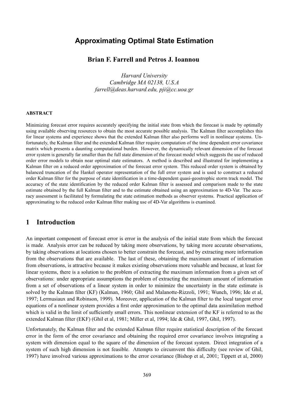 Approximating Optimal State Estimation 1 Introduction