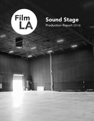 Sound Stage Production Report (2018) PHOTO: Kelli Hayden / Shutterstock.Com PHOTO: 4Kclips / Shutterstock.Com