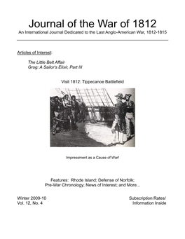 Journal of the War of 1812 an International Journal Dedicated to the Last Anglo-American War, 1812-1815