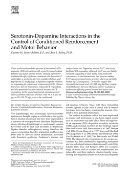 Serotonin-Dopamine Interactions in the Control of Conditioned Reinforcement and Motor Behavior Deanna M