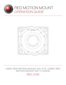 Red Motion Mount Operation Guide