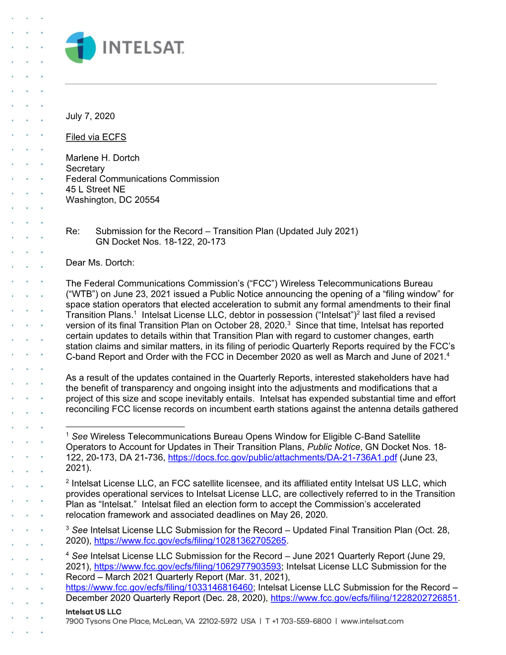 July 7, 2020 Filed Via ECFS Marlene H. Dortch Secretary Federal