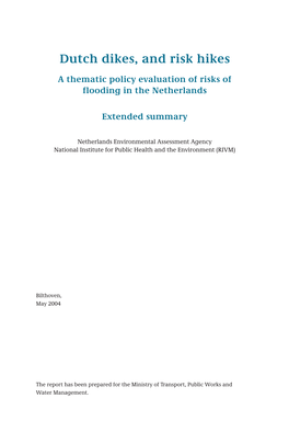 MNP Rapport 500799005 Dutch Dikes, and Risk Hikes; a Thematic Policy