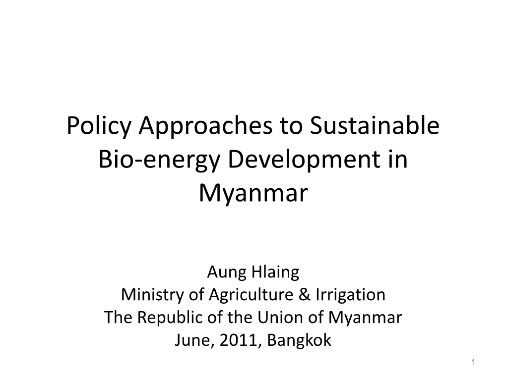 Development and Utilization of Biomass Energy in Myanmar • Policy Options for Future Directions