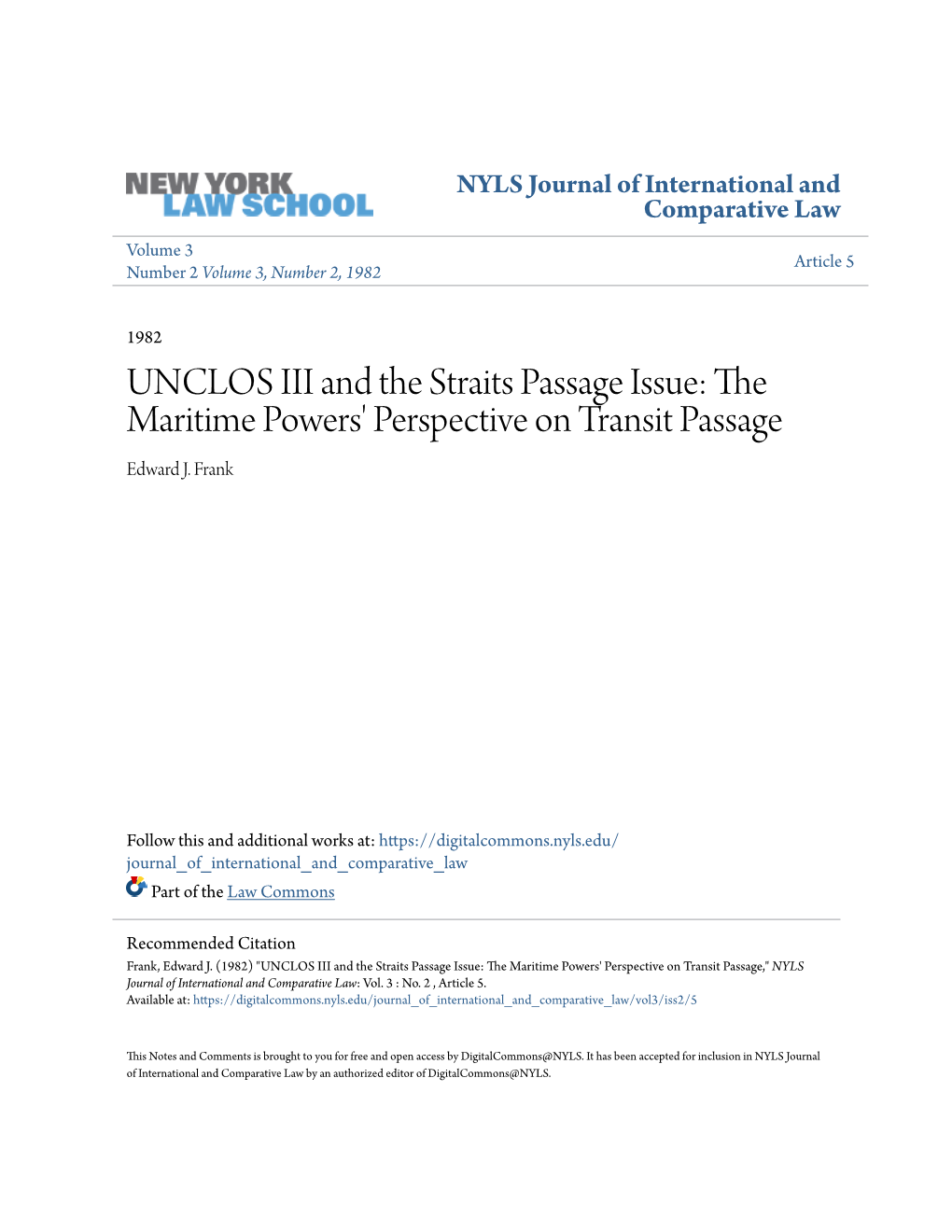 UNCLOS III and the Straits Passage Issue: the Maritime Powers' Perspective on Transit Passage Edward J